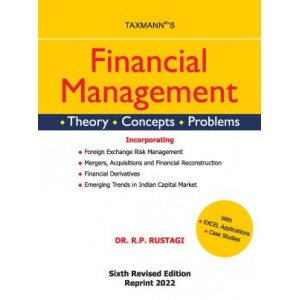 Taxmann's Financial Management: Theory, Concepts and Problems by Dr. R. P. Rustogi [Edn. 2022]